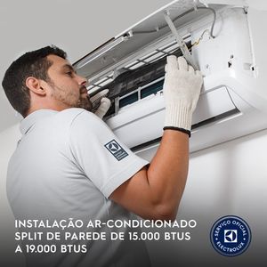 Instalação de Ar Condicionado Split 15000 a 19000 BTUS Electrolux