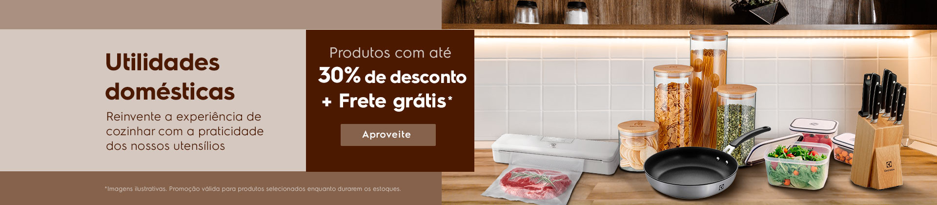 Produtos com até 30%  de desconto + Frete grátis*