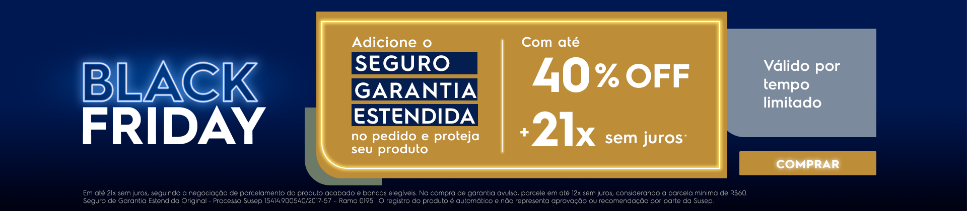 Black Friday - Garantida Estendida