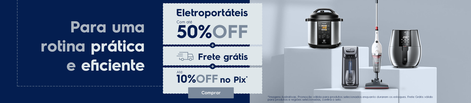 Eletroportáteis com até 50%OFF + Frete grátis + até 10%OFF no Pix*